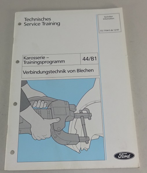 Technische Information Service Training Ford Verbindungstechnik von Blechen 1997