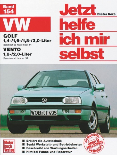 Reparaturanleitung VW Golf III / VW Vento - Jetzt helfe ich mir selbst Band 154