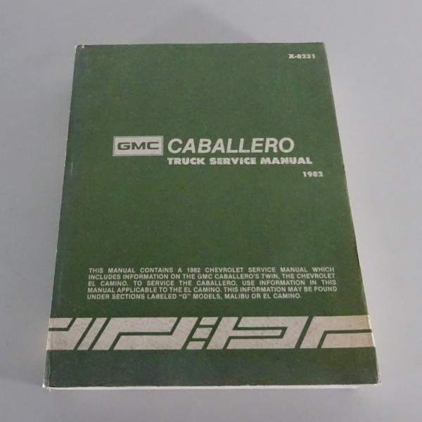 Workshop Manual / Service Manual GMC Caballero Pick-Up from 1982