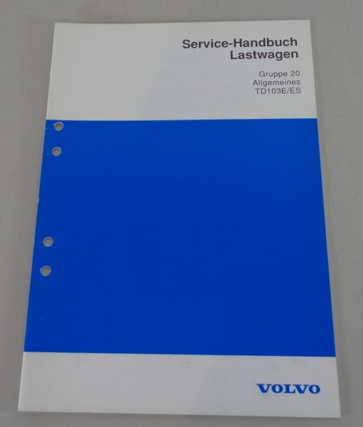 Werkstatthandbuch Volvo LKW Motor TD 103 E / ES von 1991