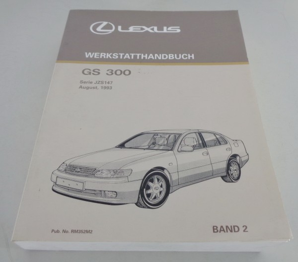 Werkstatthandbuch / Reparaturleitfaden Lexus GS 300 Serie JZS147 Stand 08/1993