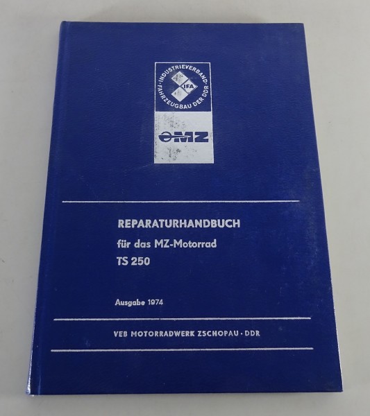 Werkstatthandbuch / Reparaturhandbuch Motorrad MZ TS 250 Stand 1974 1. Auflage
