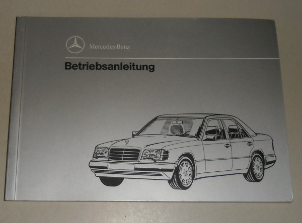 Betriebsanleitung / Handbuch Mercedes Benz W124 E-Klasse MOPF2 Diesel