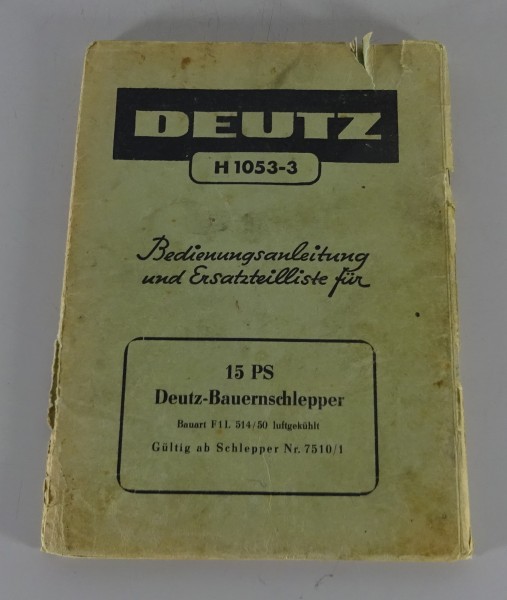 Teilekatalog Deutz Bauernschlepper F1L 514/50 "Knubbel-Deutz" Stand ca. 1951