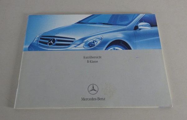 Kurzanleitung Mercedes-Benz R-Klasse W251 Benziner / Diesel Stand 02/2006