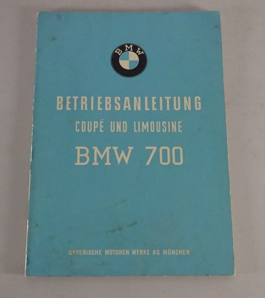 Betriebsanleitung / Handbuch BMW 700 Coupe + Limousine von 09/1960