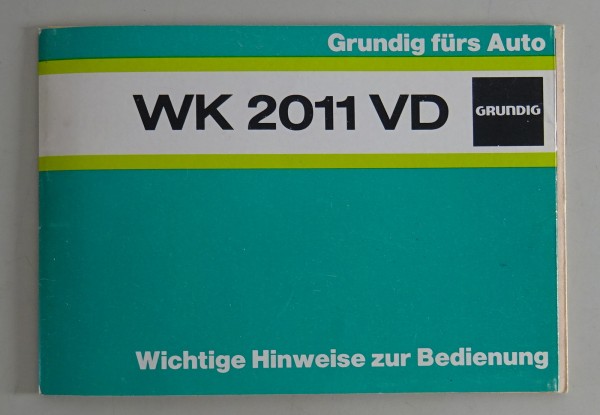 Betriebsanleitung / Handbuch Grundig WK 2011 VD von 1979