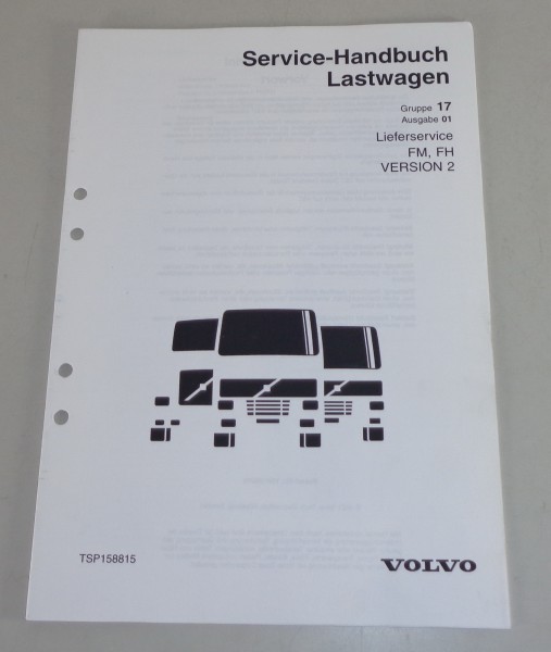 Werkstatthandbuch Volvo LKW FM, FH Lieferservice von 2001