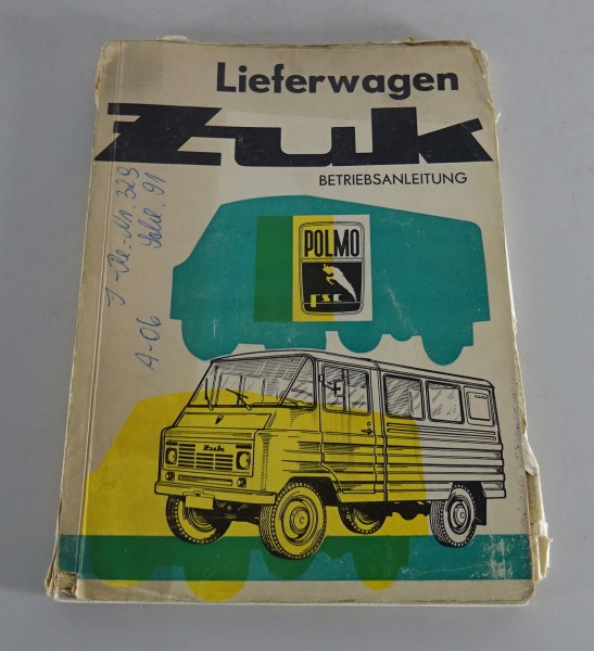 Betriebsanleitung ZUK A06B / A07B / A11B / A13B / Kleintransporter Stand 02/1976