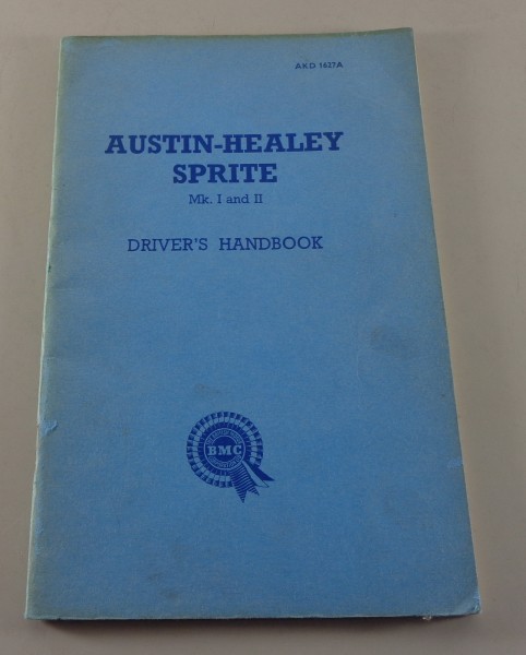 Betriebsanleitung / Owner's manual Austin Healey Sprite Mk. I Frogeye + Mk. II