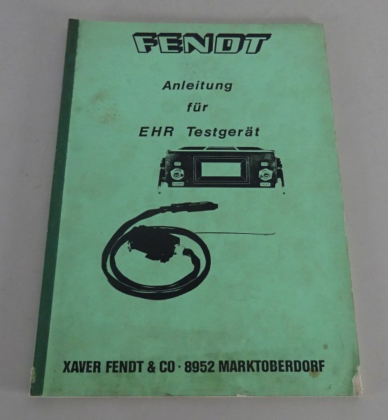 Anleitung / Handbuch Fendt EHR Testgerät Stand 04/1984