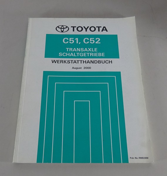 Werkstatthandbuch Transaxle Schaltgetriebe C51/52 Toyota Corolla Stand 08/2000