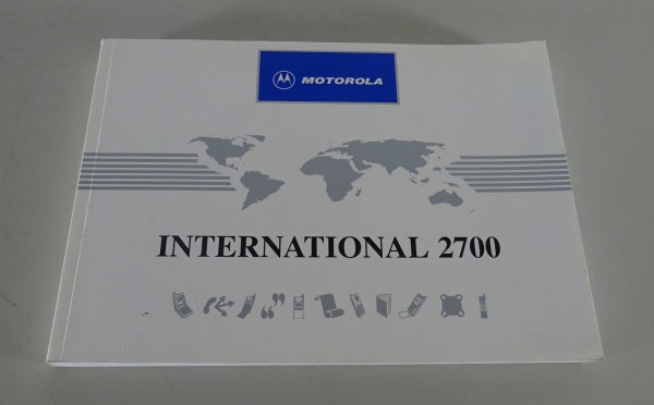 Betriebsanleitung / Handbuch Motorola Autotelefon International 2700