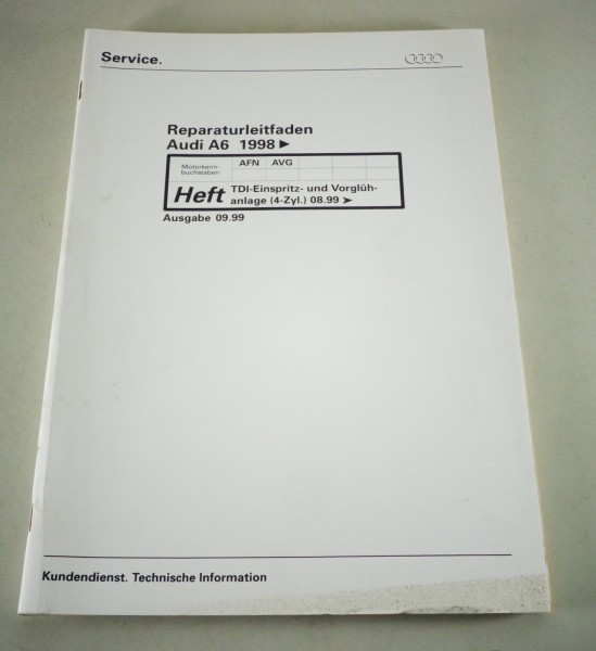 Werkstatthandbuch Audi A6 C5 TDI Einspritz- u. Vorglühanlage 4-Zyl. ab 08/1999