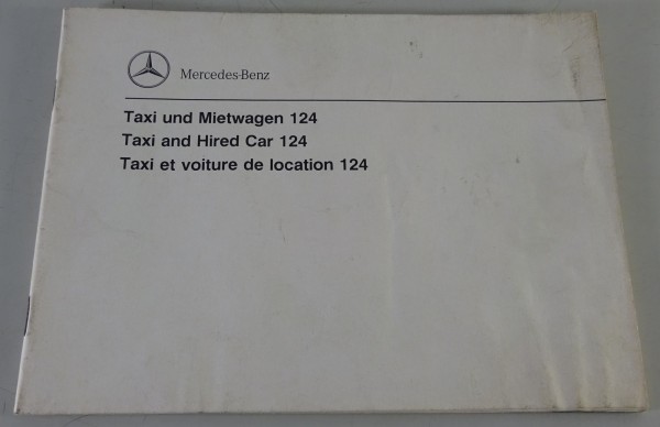 (Zusatz-) Betriebsanleitung Mercedes Benz W124 Taxi + Mietwagen Stand 09/1989