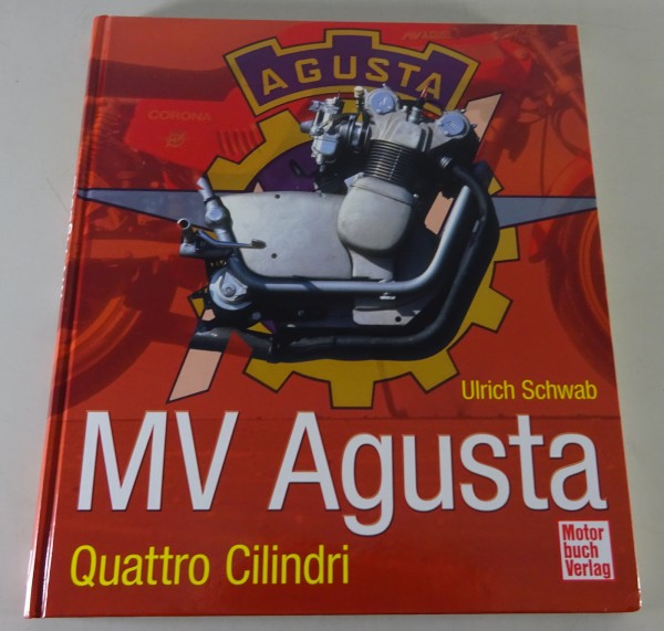 Bildband MV Agusta Quattro Cilindri Stand 1. Ausgabe 2012