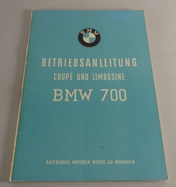 Betriebsanleitung / Handbuch BMW 700 Coupé + Limousine Stand 12/1959