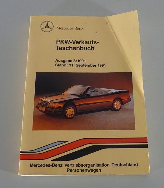 Verkaufstaschenbuch Mercedes PKW W201 / W124 / W140 & W126 / SL R129 von 9/1991