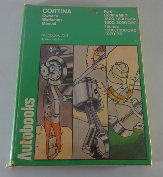 Reparaturanleitung Autobook | Ford Cortina Mk3 / Taunus | Baujahr 1970 - 1975