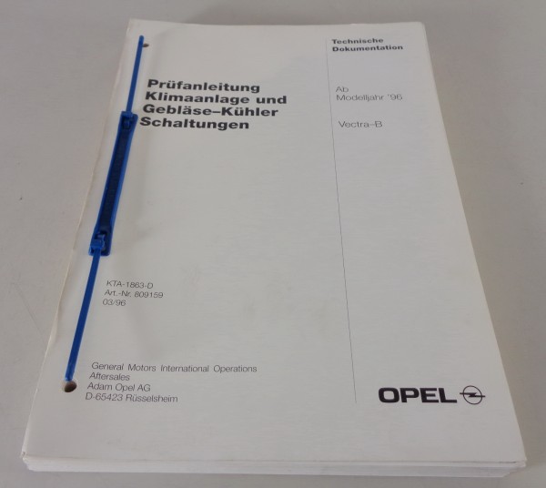 Werkstatthandbuch Prüfanleitung Opel Vectra B Klimaanlage Stand 03/1996