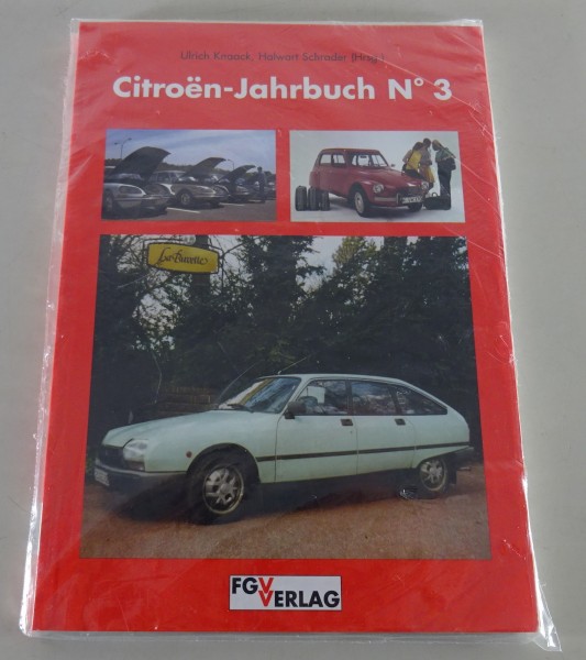 Citroen Jahrbuch Nr. 3 mit C4, 2CV-Ente, Dyane, GSA Pallas, C6, etc. von 2007