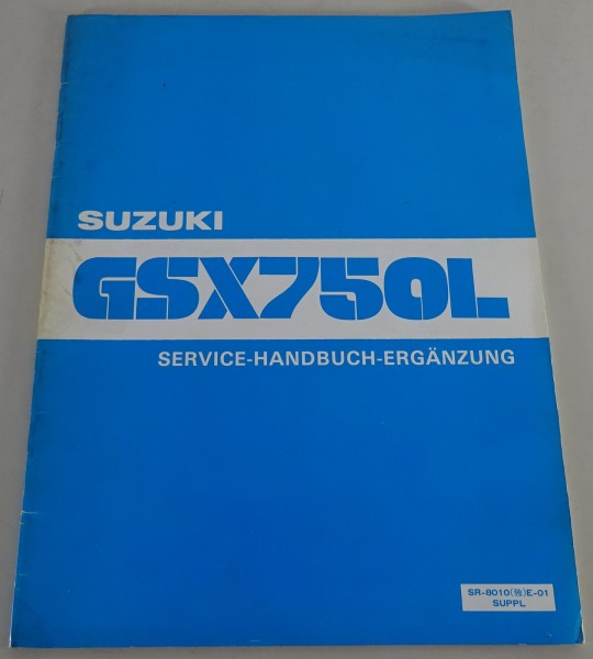 Werkstatthandbuch / Nachtrag Suzuki GSX 750 LT / GSX 750 LX Stand 11/1980