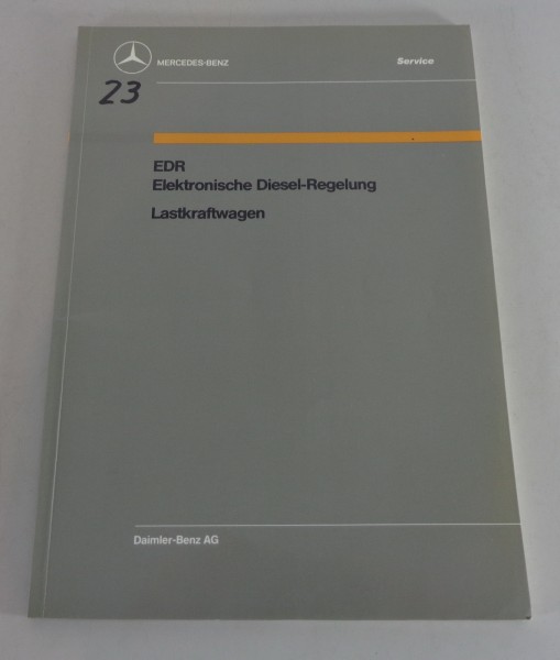 Werkstatthandbuch Einführung Mercedes Benz EDR Elektronische Diesel-Regelung LKW