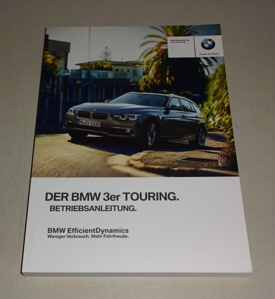 Betriebsanleitung / Handbuch BMW 3er Touring F31 318i - 335d xDrive St. 10/2015