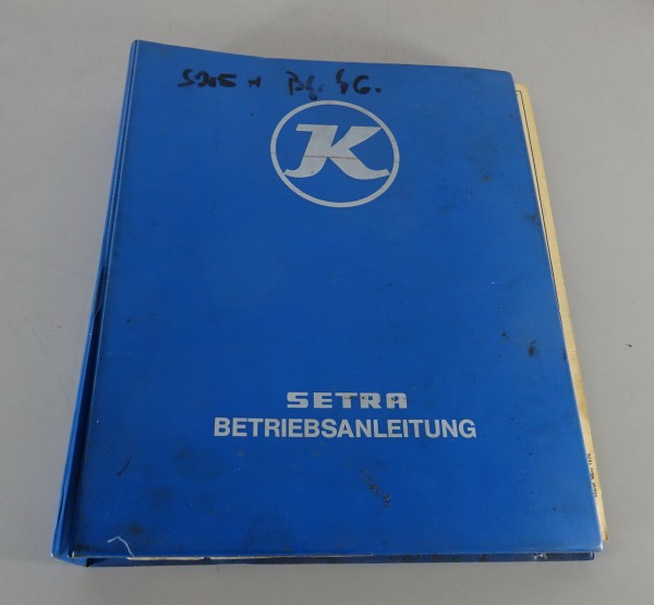 Betriebsanleitung Kässbohrer Setra S 211 / 212 / 213 / 214 / 215 Stand 1976