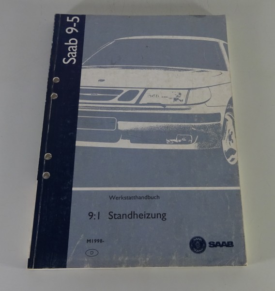 Werkstatthandbuch Saab 9-5 Standheizung Modelljahr 1998