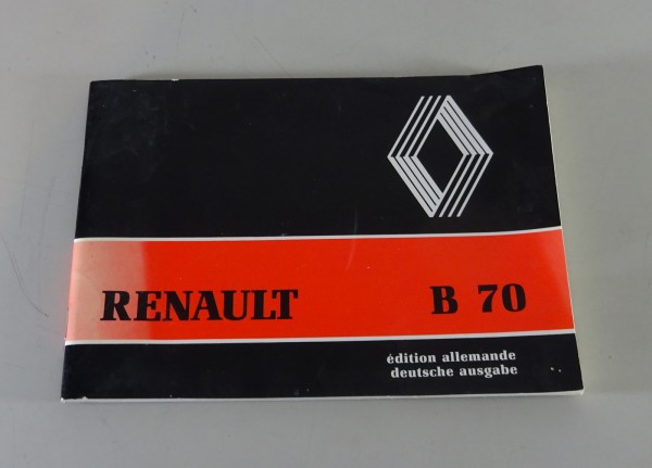 Betriebsanleitung / Handbuch Renault LKW B 70 Stand 01/1987