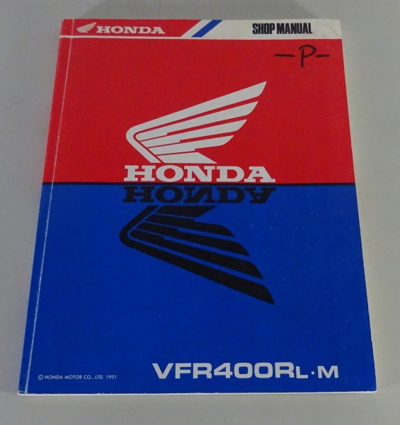 Werkstatthandbuch Workshop Manual Honda VFR 400 R Typ NC30 Stand 1991