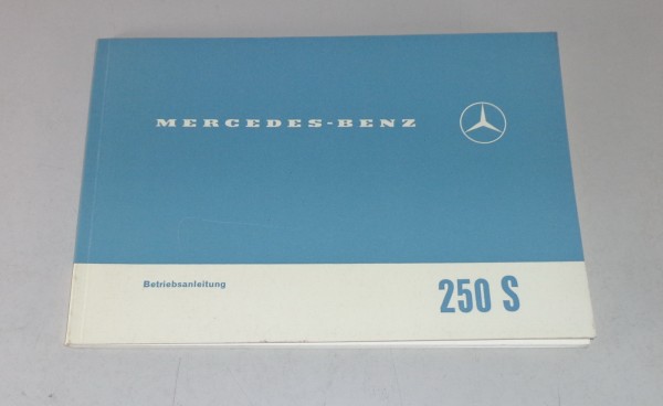 Betriebsanleitung / Handbuch Mercedes-Benz W108 250 S Stand 02/1969