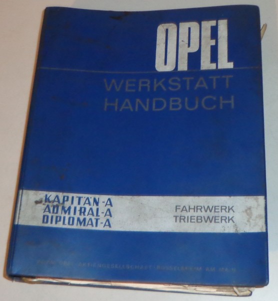 Werkstatthandbuch Opel Kapitän Admiral Diplomat A, 1964-1968