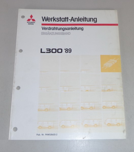 Werkstatthandbuch Mitsubishi L300 Nachtrag Elektrik Schaltpläne ab Baujahr 1989