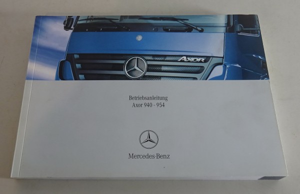 Betriebsanleitung / Handbuch Mercedes Benz Axor 940-954 Stand 09/2006