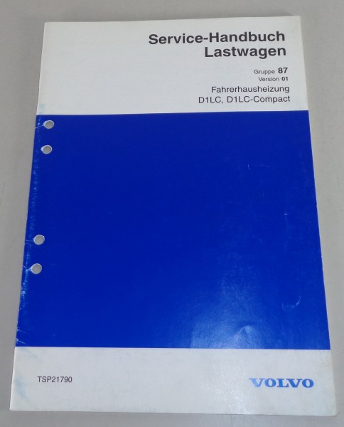 Werkstatthandbuch Volvo LKW Fahrerhausheizung D1LC + Compact von 1998