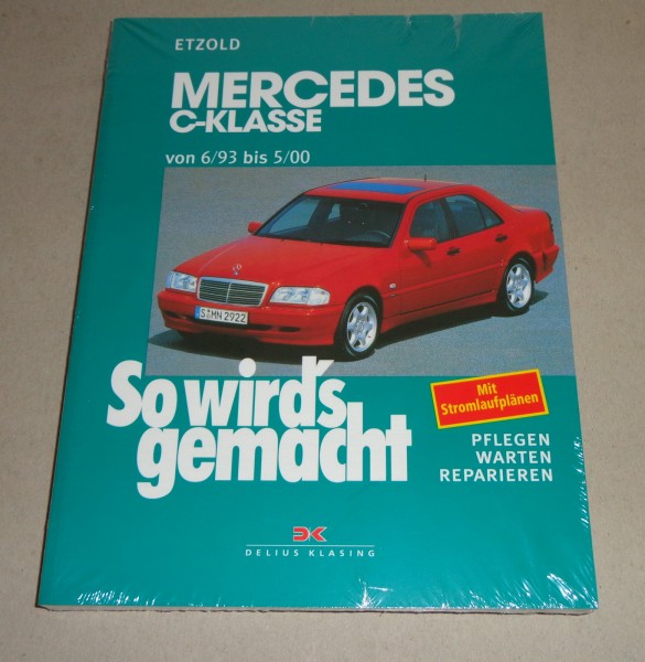 Reparaturanleitung So wird's gemacht Mercedes C-Klasse W202 mit T-Modell ab 1993