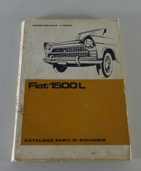 Teilekatalog / Catalogo Parti di Ricambio Fiat 1500 L Stand 05/1964