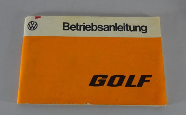 Betriebsanleitung / Handbuch VW Golf I / 1 Vergaser- Einspritz- und Dieselmotor