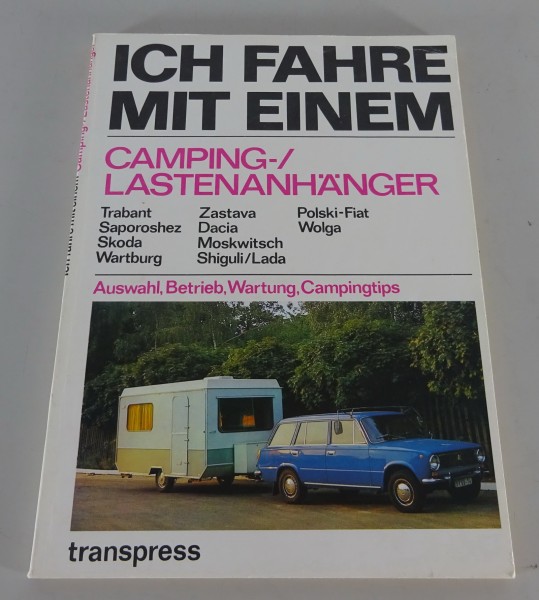 Reparaturanleitung / Ich fahre mit Camping- / Lastenanhänger 2. Auflage 05/1979