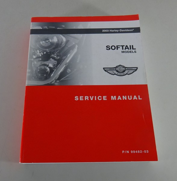 Workshop manual Harley Davidson Softail Models 2003 from 07/2002