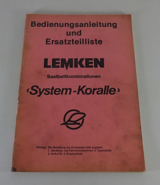 Betriebsanleitung + Teilekatalog Lemken Saatbeetkombinationen System-Koralle