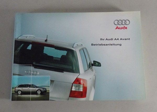 Betriebsanleitung / Handbuch Audi A4 Avant B6 Stand 07/2001