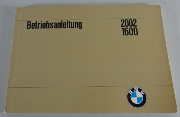 Betriebsanleitung / Handbuch BMW 2002 / 1600 Stand 02/1968