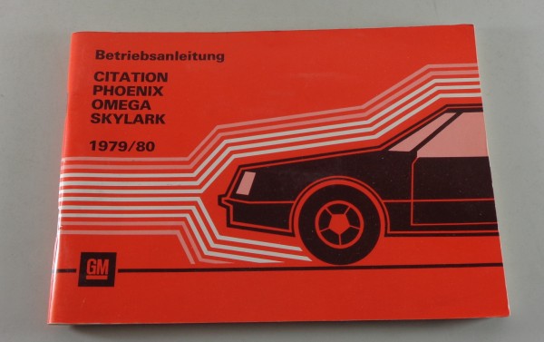 Betriebsanleitung Chevrolet Cititation, Pontiac Phoenix, Oldsmobile Omega 1979