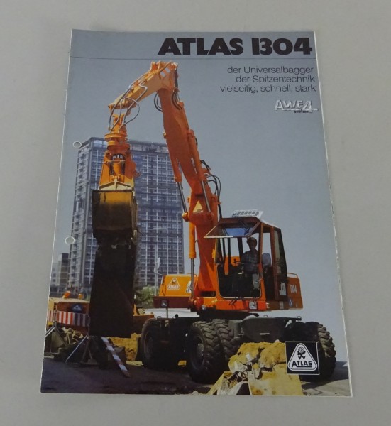 Prospekt / Broschüre Atlas Universal-Hydraulikbagger 1304 Stand 01/1987