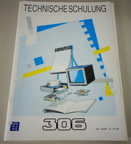 Technische Information Schulungsunterlagen Peugeot Vorstellung 306 Stand 03/1993