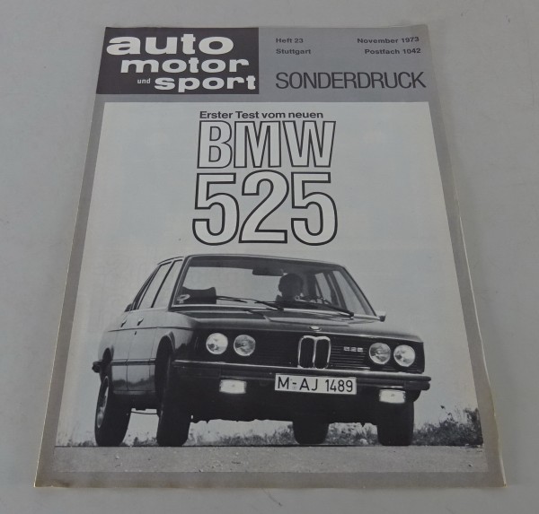 Prospekt / Broschüre Auto Motor & Sport Test BMW 525 Stand 1973