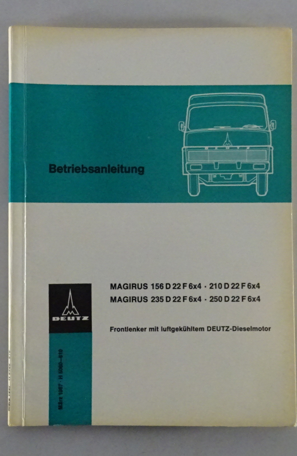 da 03/1967 Manuale di istruzioni Magirus Deutz CAMION 156d 22 F 6x4/210 D 22 F 6x4.. 